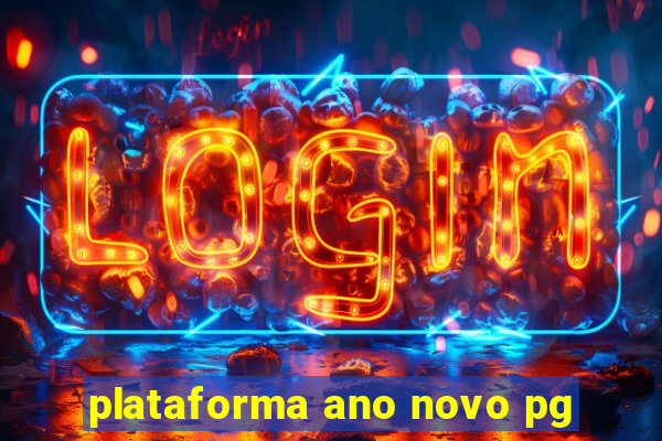 plataforma ano novo pg